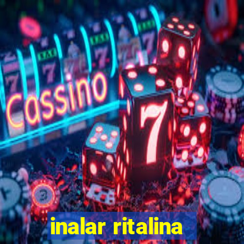 inalar ritalina